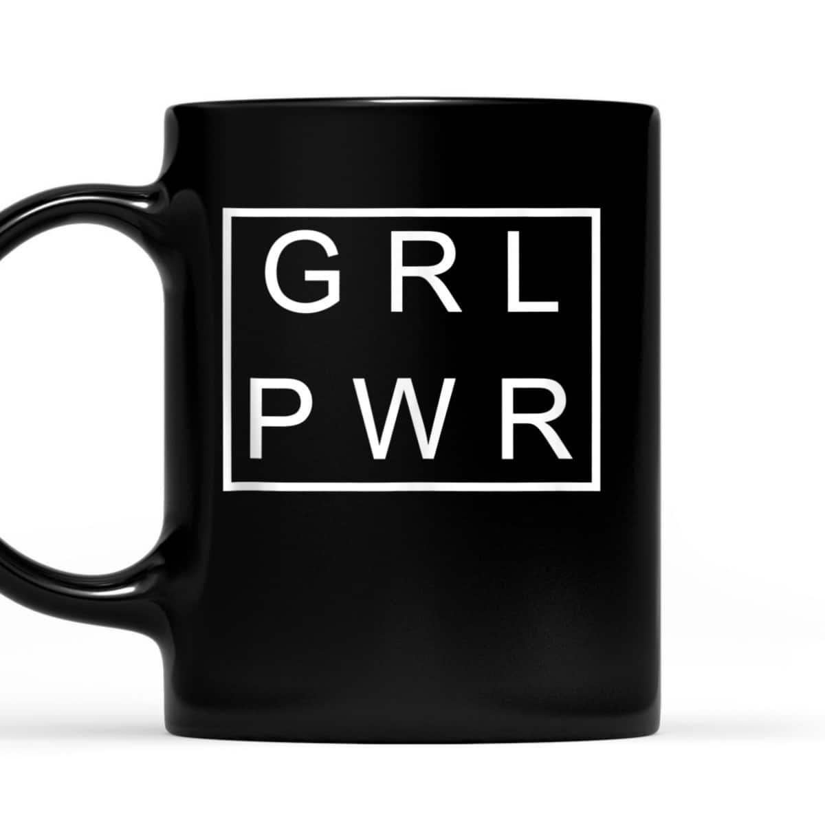 Girl Power GRL PWR Strong Women T-Shirt Girl Power GRL PWR Strong Women T-Shirt