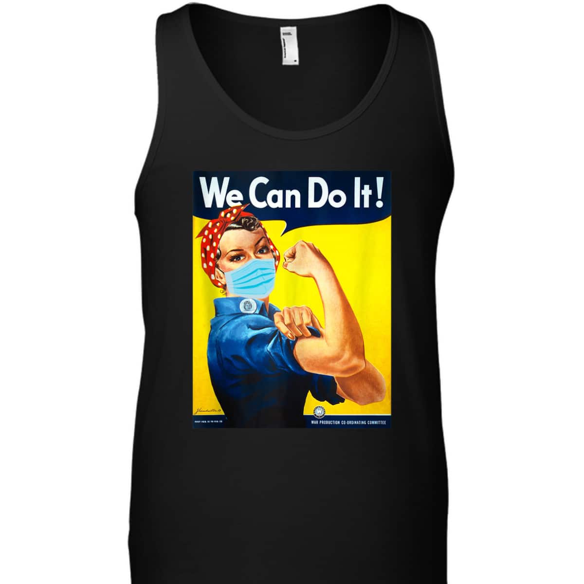Rosie The Riveter Face We Can Do It Face Mask Edition T-Shirt Rosie The Riveter Face We Can Do It Face Mask Edition T-Shirt
