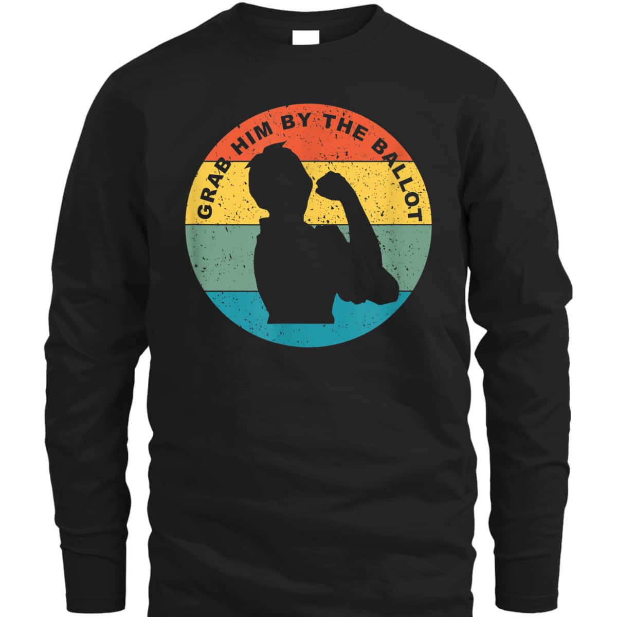 Grab Him By The Ballot Vintage Rosie The Riveter Vote T-Shirt Grab Him By The Ballot Vintage Rosie The Riveter Vote T-Shirt