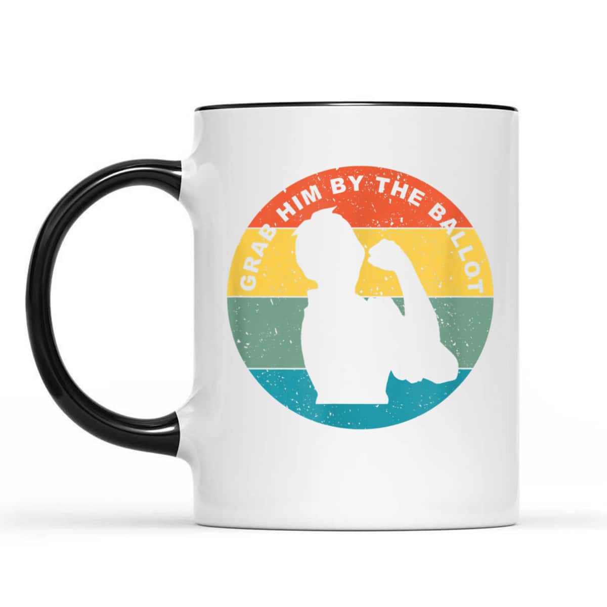 Grab Him By The Ballot Vintage Rosie The Riveter Vote T-Shirt Grab Him By The Ballot Vintage Rosie The Riveter Vote T-Shirt