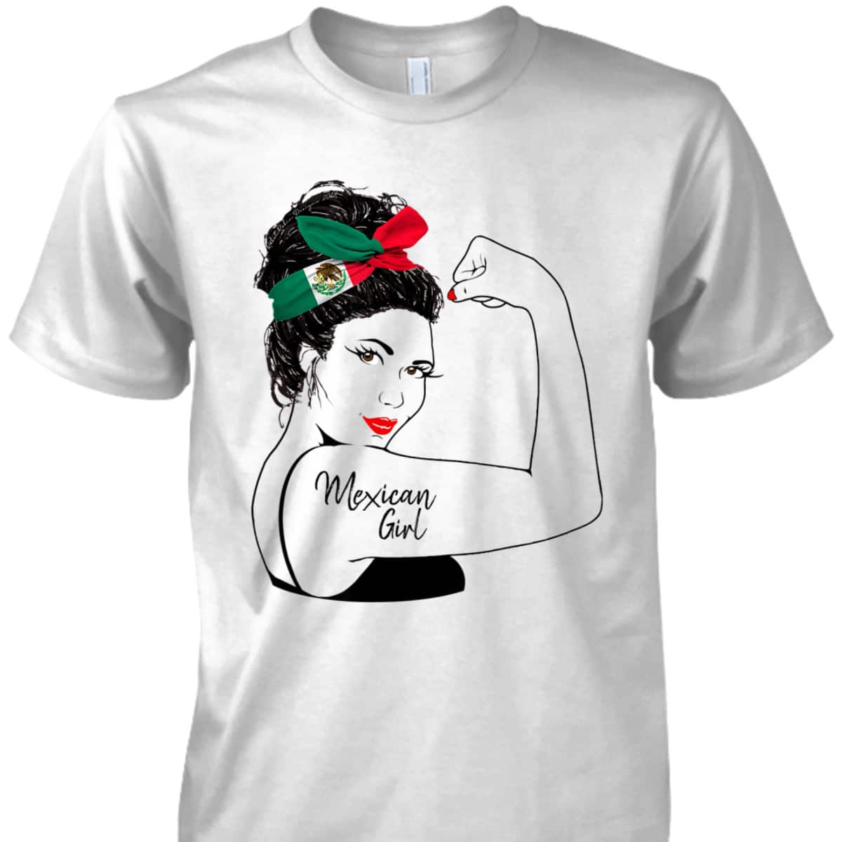 Mexican Girl Unbreakable Rosie The Riveter T-Shirt Mexican Girl Unbreakable Rosie The Riveter T-Shirt
