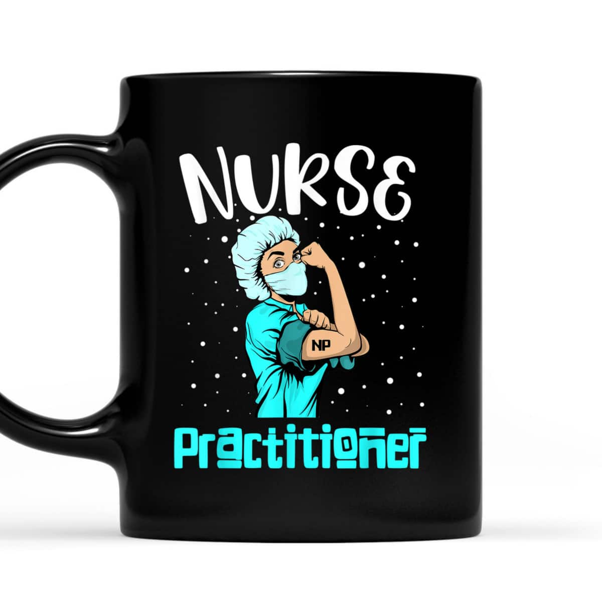 Nurse Practitioner, Rosie The Riveter Nursing Gift NP T-Shirt Nurse Practitioner, Rosie The Riveter Nursing Gift NP T-Shirt