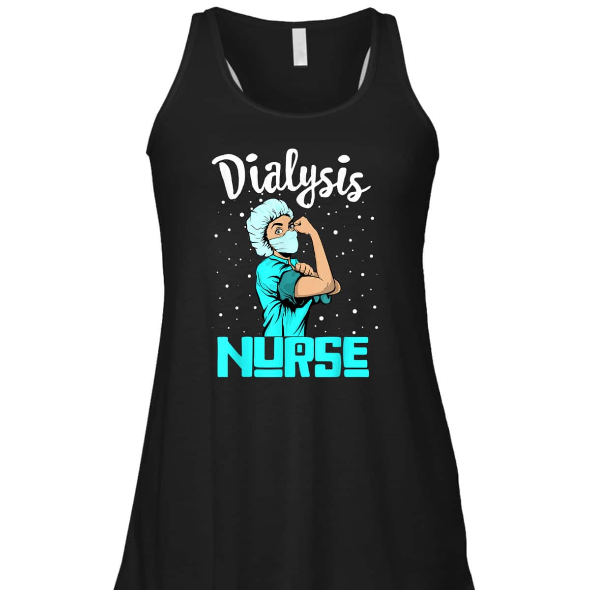 Dialysis Nurse, Rosie The Riveter Nursing Gift T-Shirt Dialysis Nurse, Rosie The Riveter Nursing Gift T-Shirt