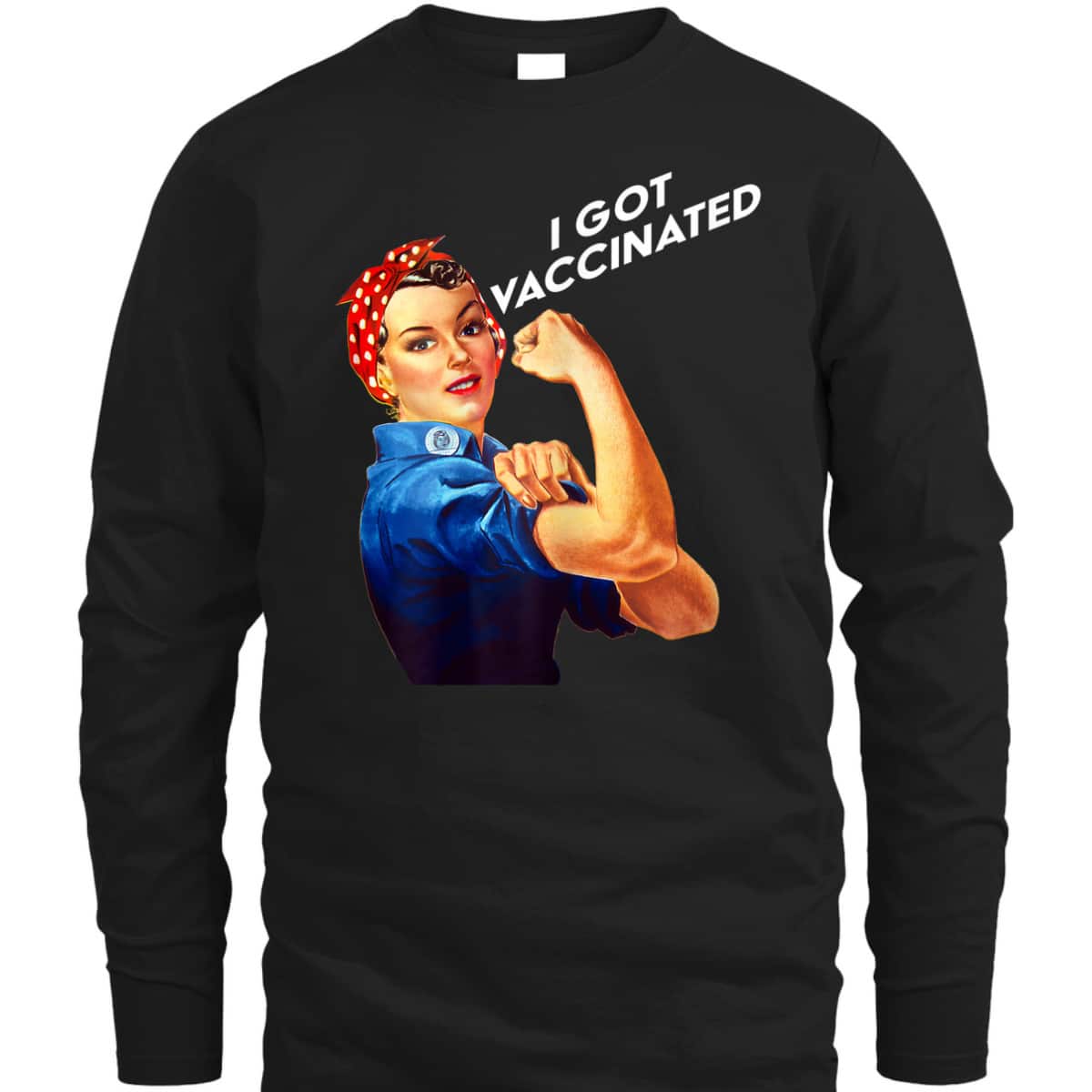 Womens Pro Vaccine Vaccinated Rosie The Riveter Pro Vaccine T-Shirt Womens Pro Vaccine Vaccinated Rosie The Riveter Pro Vaccine T-Shirt