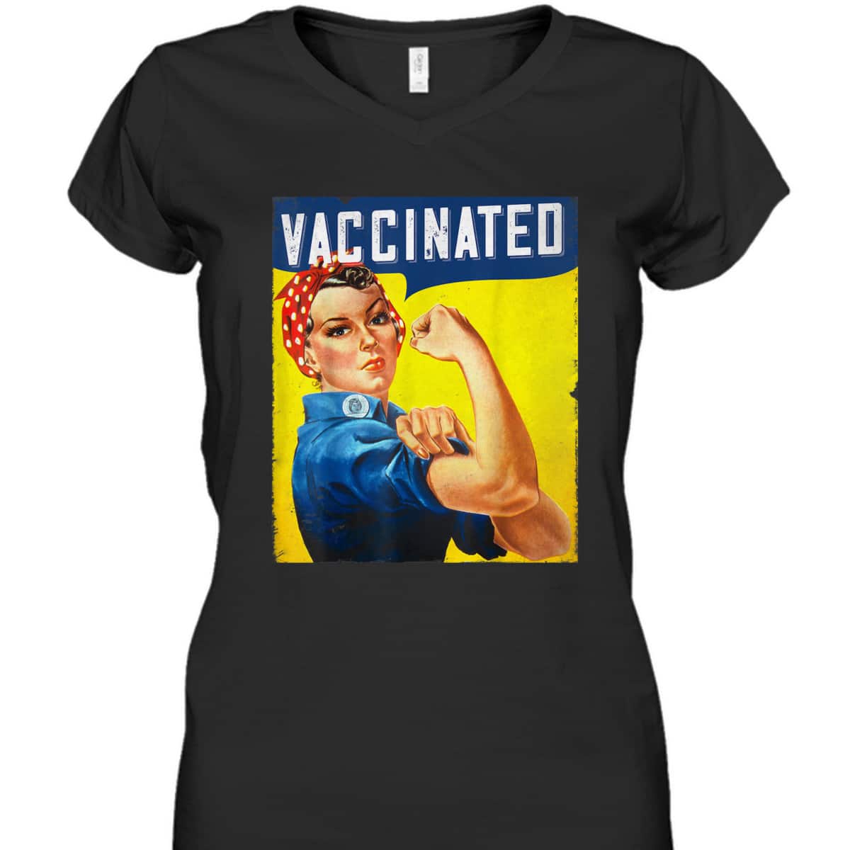 Pro Vaccine, I Got Vaccinated, Rosie The Riveter Vaccinator T-Shirt Pro Vaccine, I Got Vaccinated, Rosie The Riveter Vaccinator T-Shirt