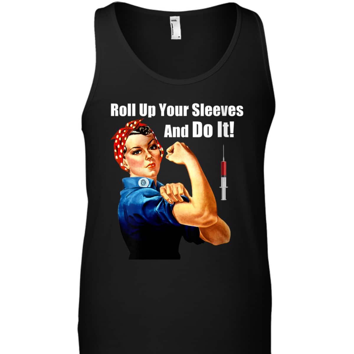 Womens ProVaccine Rosie The Riveter Get Vaccinated Do It T-Shirt Womens ProVaccine Rosie The Riveter Get Vaccinated Do It T-Shirt