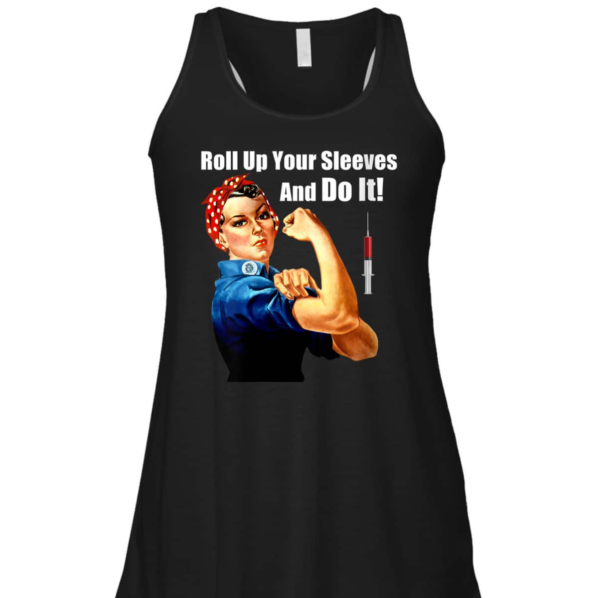 Womens ProVaccine Rosie The Riveter Get Vaccinated Do It T-Shirt Womens ProVaccine Rosie The Riveter Get Vaccinated Do It T-Shirt