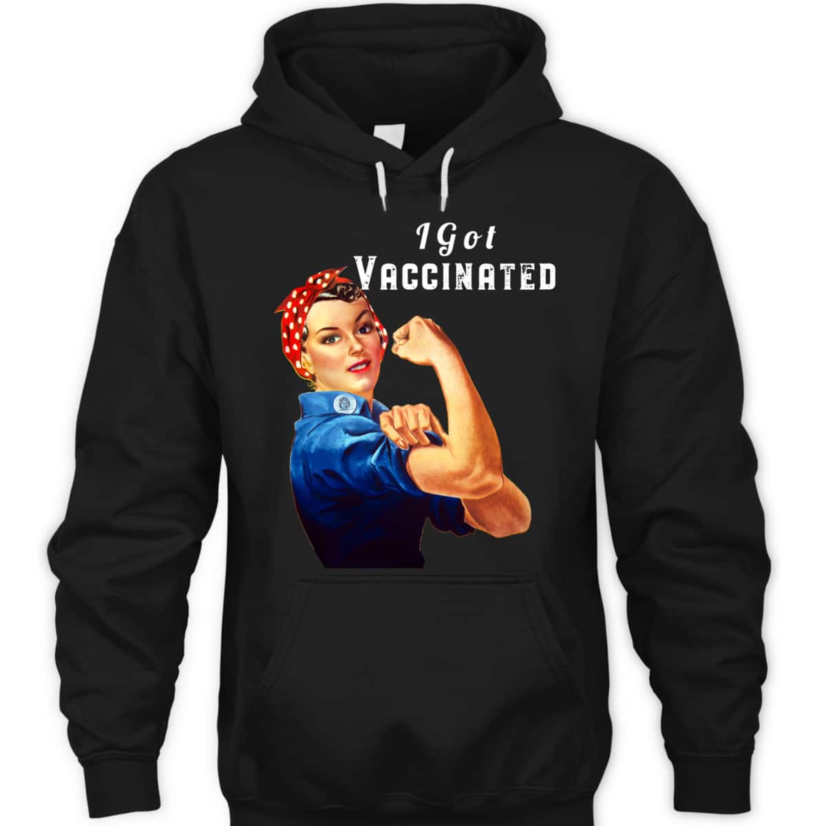Pro Vaccine Vaccinated Rosie The Riveter Pro Vaccine T-Shirt Pro Vaccine Vaccinated Rosie The Riveter Pro Vaccine T-Shirt