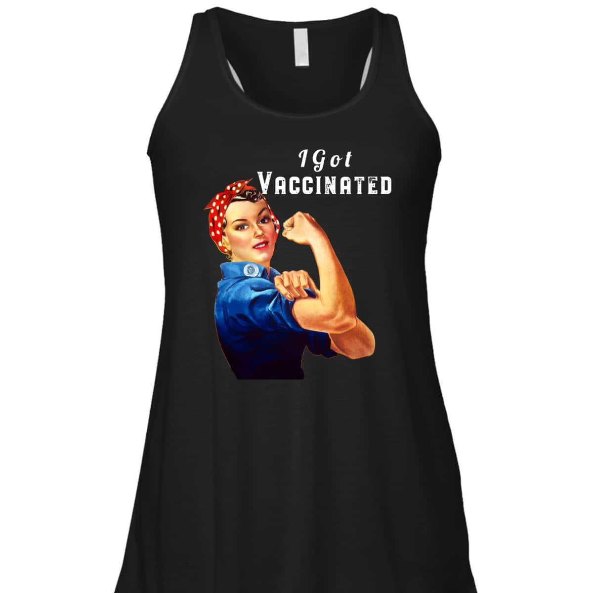 Pro Vaccine Vaccinated Rosie The Riveter Pro Vaccine T-Shirt Pro Vaccine Vaccinated Rosie The Riveter Pro Vaccine T-Shirt