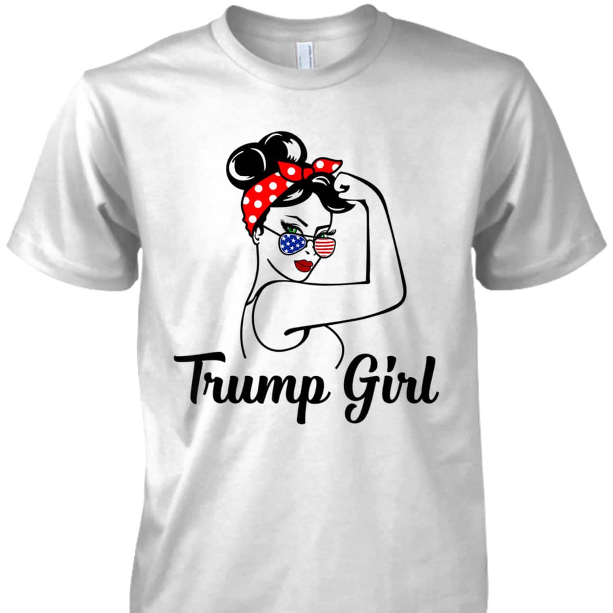 Trump Girl Rosie The Riveter Republican Gifts Pro Donald T-Shirt Trump Girl Rosie The Riveter Republican Gifts Pro Donald T-Shirt