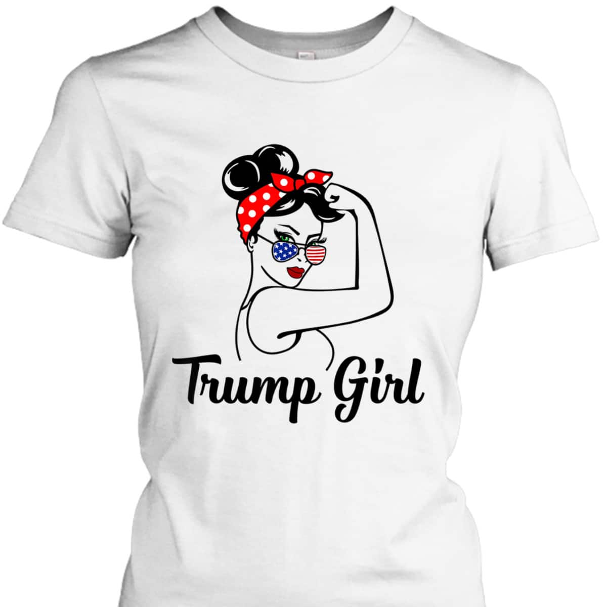 Trump Girl Rosie The Riveter Republican Gifts Pro Donald T-Shirt Trump Girl Rosie The Riveter Republican Gifts Pro Donald T-Shirt