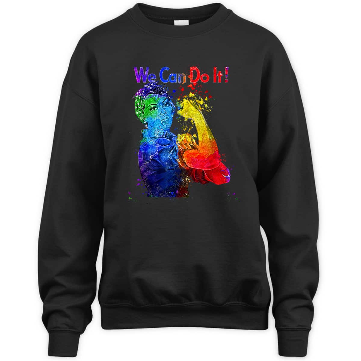 Rosie The Riveter We Can Do It Watercolor Colorful Art LGBTQ T-Shirt Rosie The Riveter We Can Do It Watercolor Colorful Art LGBTQ T-Shirt