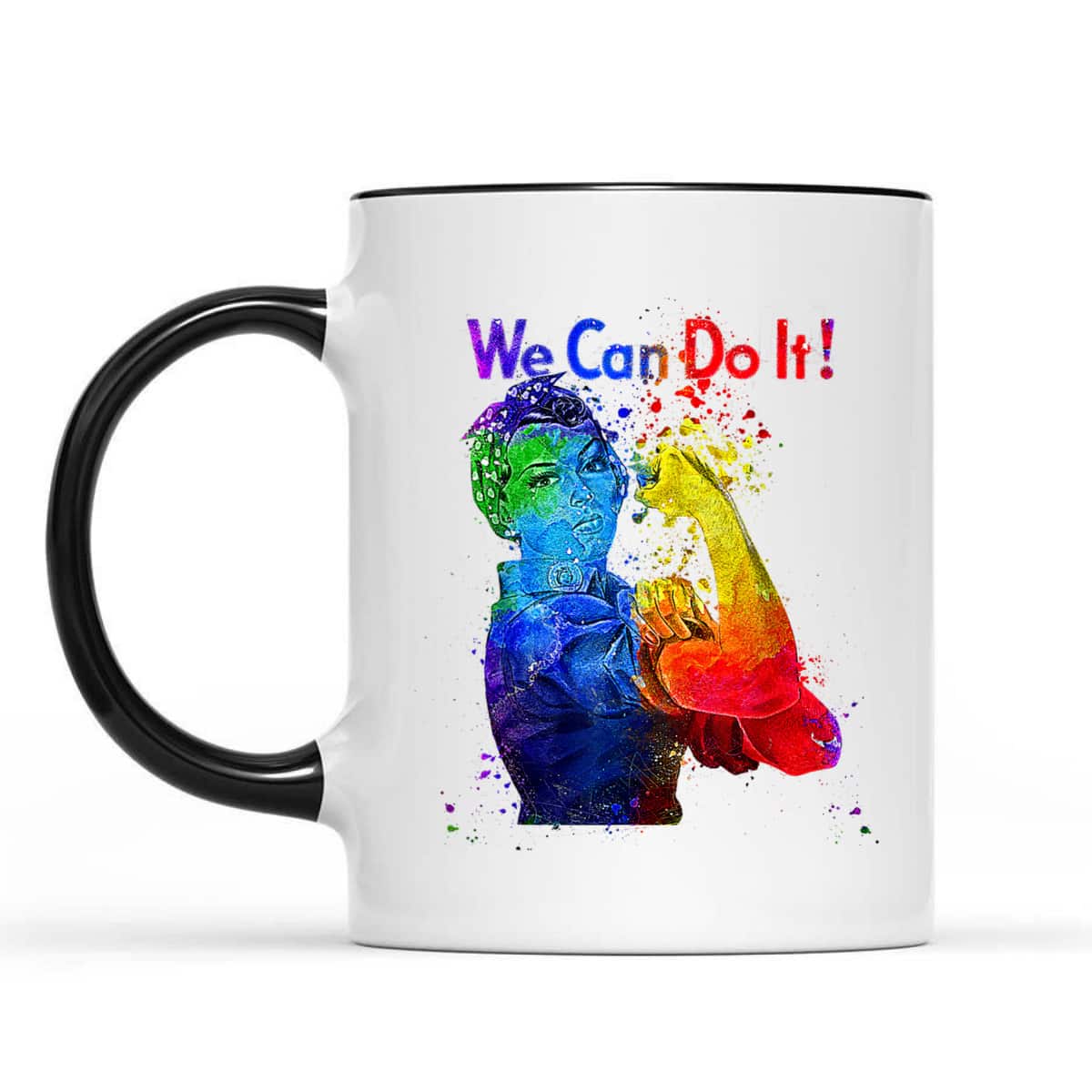 Rosie The Riveter We Can Do It Watercolor Colorful Art LGBTQ T-Shirt Rosie The Riveter We Can Do It Watercolor Colorful Art LGBTQ T-Shirt