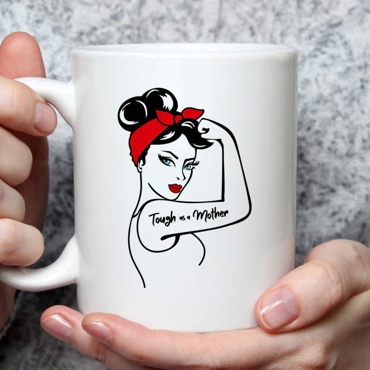 Womens Tough As A Mother Blue Eyes Rosie The Riveter Mothers Day T-Shirt