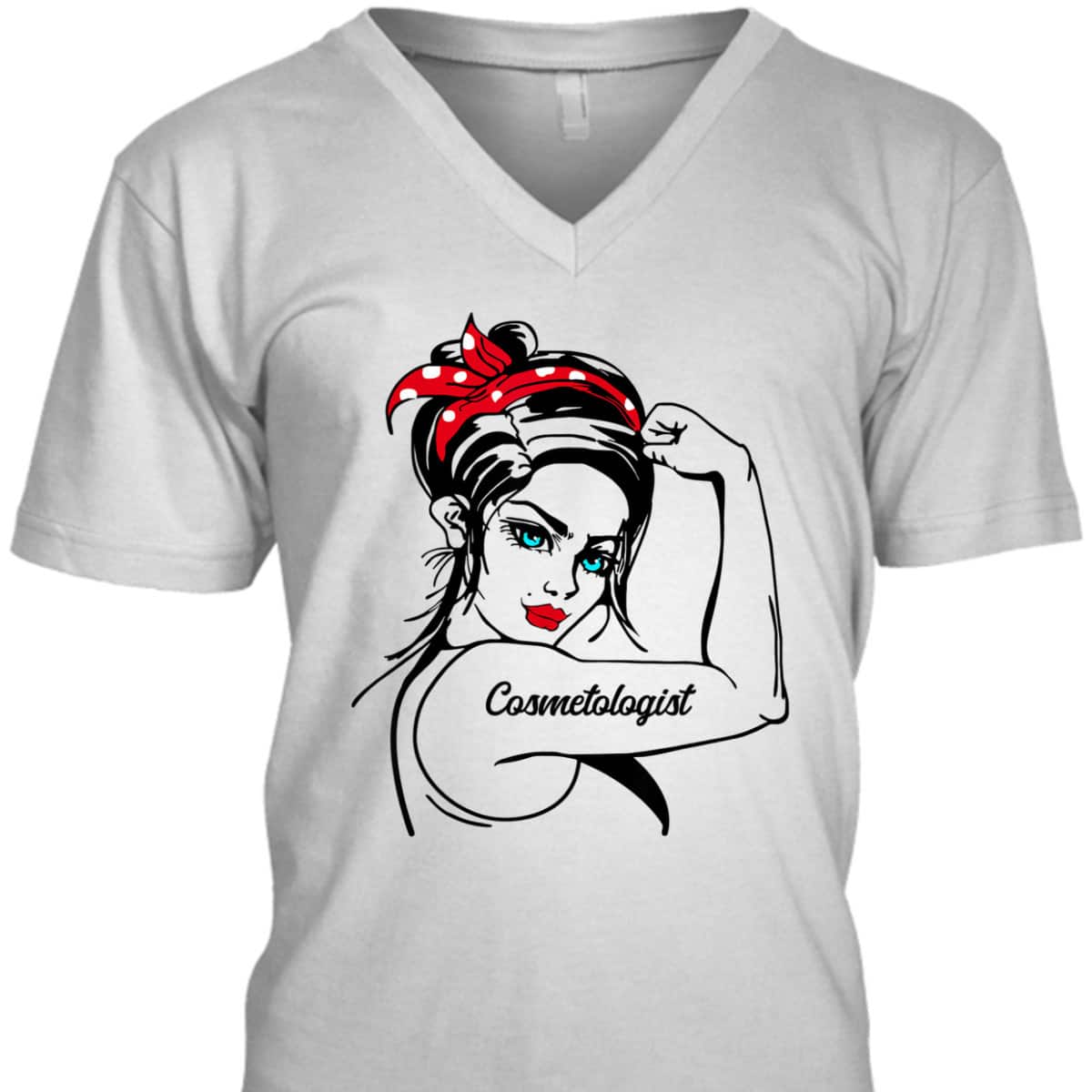 Female Cosmetologist Rosie The Riveter Pin Up Girl T-Shirt Female Cosmetologist Rosie The Riveter Pin Up Girl T-Shirt