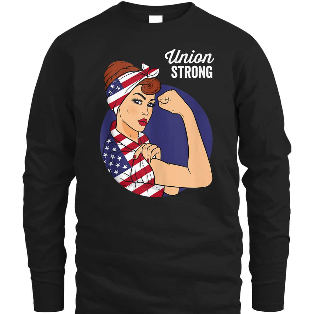 Union Labor Day Rosie The Riveter USA Flag T-Shirt