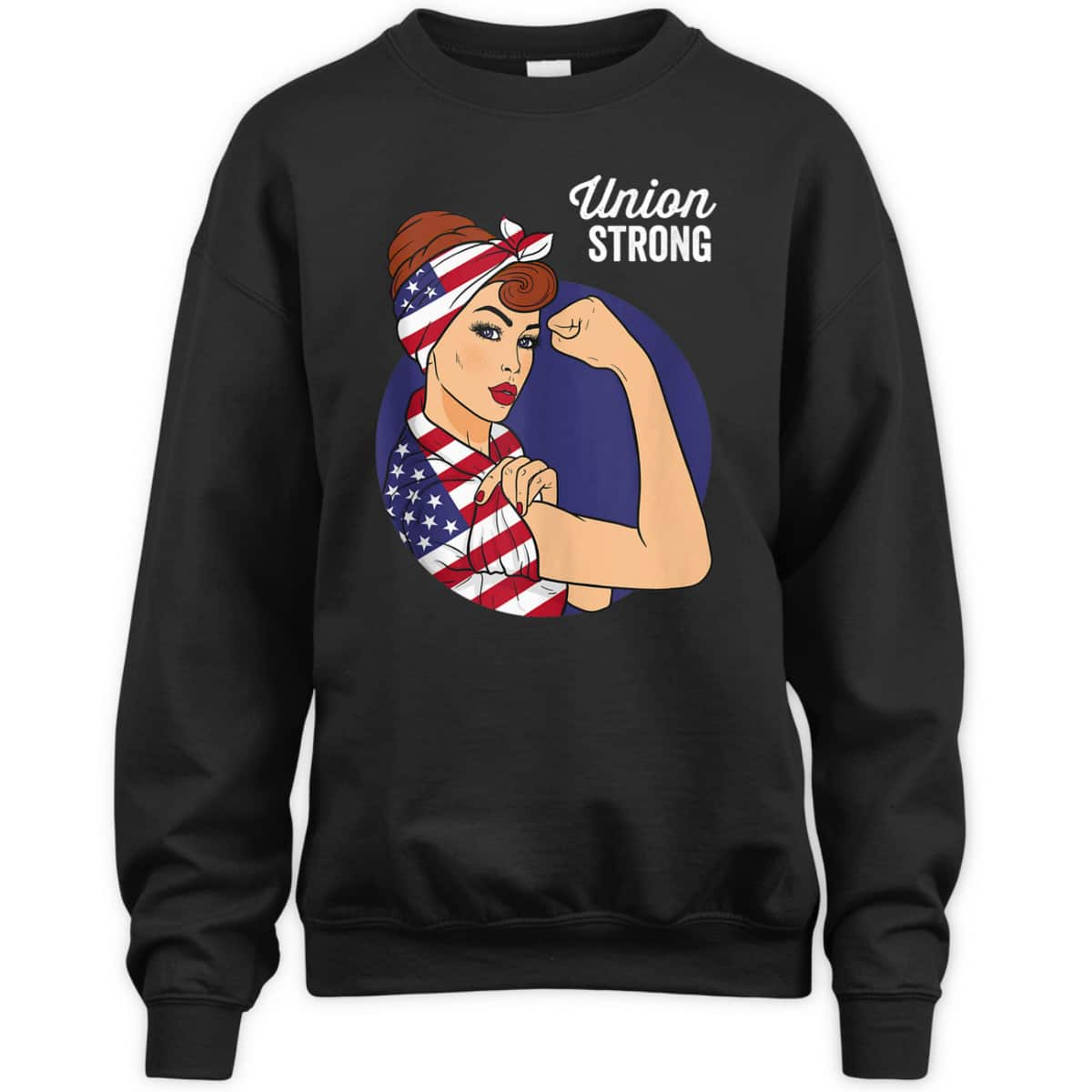 Union Labor Day Rosie The Riveter USA Flag T-Shirt Union Labor Day Rosie The Riveter USA Flag T-Shirt