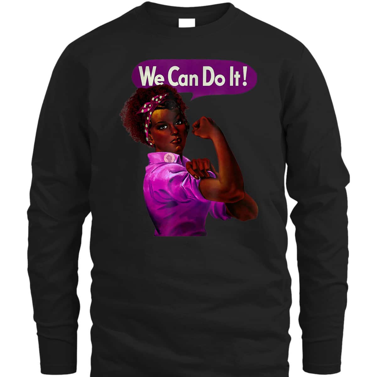 African American Rosie The Riveter Black History T-Shirt African American Rosie The Riveter Black History T-Shirt