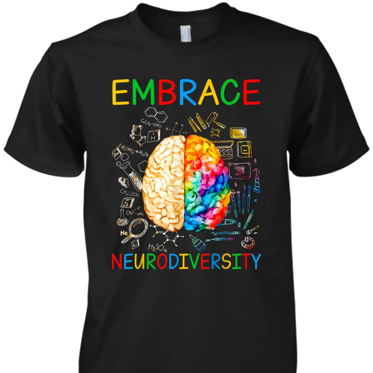 Neurodiversity Embrace ADHD Autism Awareness Month T-Shirt Neurodiversity Embrace ADHD Autism Awareness Month T-Shirt