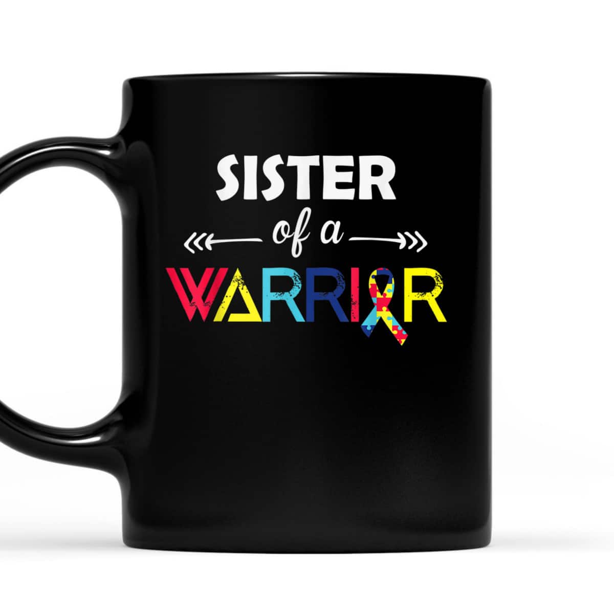Sister Of A Warrior Autism Awareness Gifts Autism Awareness T-Shirt