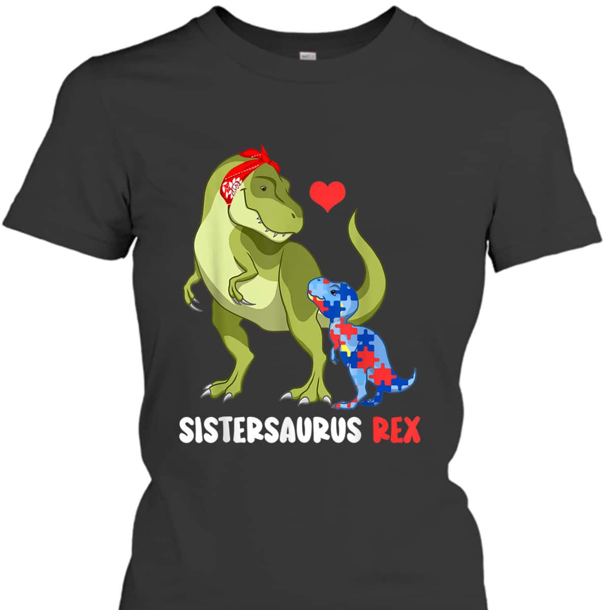 Sistersaurus Rex Sister Autism Awareness Dinosaur Puzzle T-Shirt Sistersaurus Rex Sister Autism Awareness Dinosaur Puzzle T-Shirt