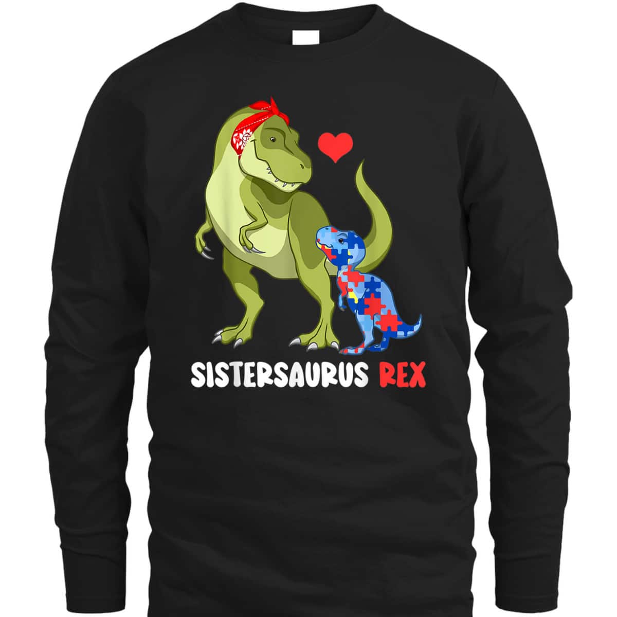 Sistersaurus Rex Sister Autism Awareness Dinosaur Puzzle T-Shirt