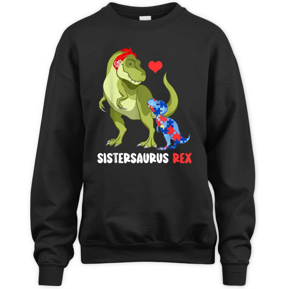 Sistersaurus Rex Sister Autism Awareness Dinosaur Puzzle T-Shirt Sistersaurus Rex Sister Autism Awareness Dinosaur Puzzle T-Shirt