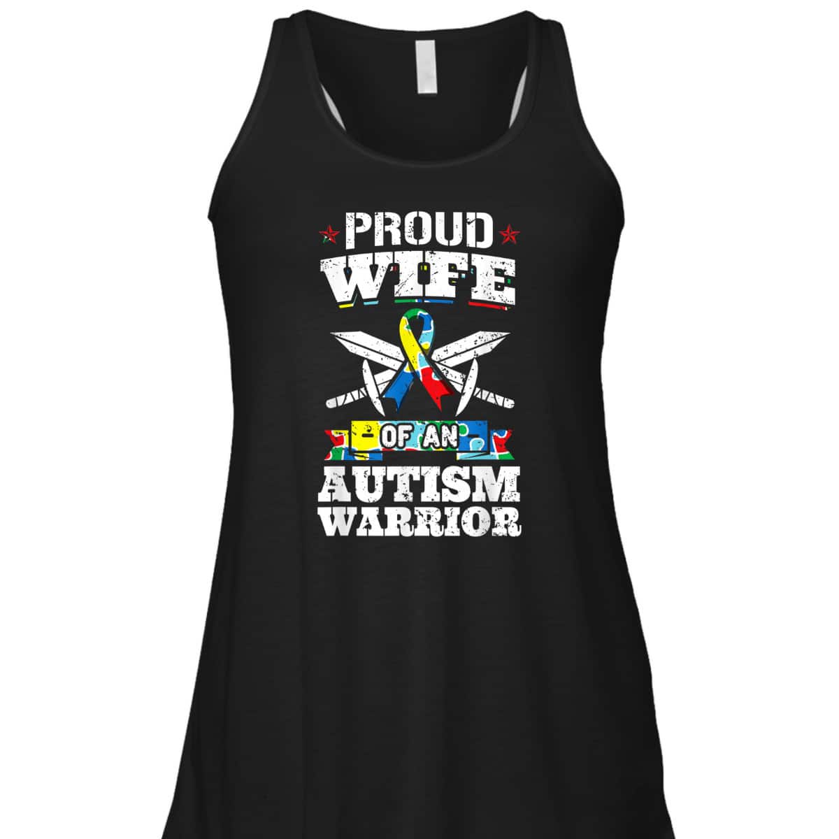Proud Wife Of An Autism Warrior Autistic Awareness Ribbon T-Shirt Proud Wife Of An Autism Warrior Autistic Awareness Ribbon T-Shirt