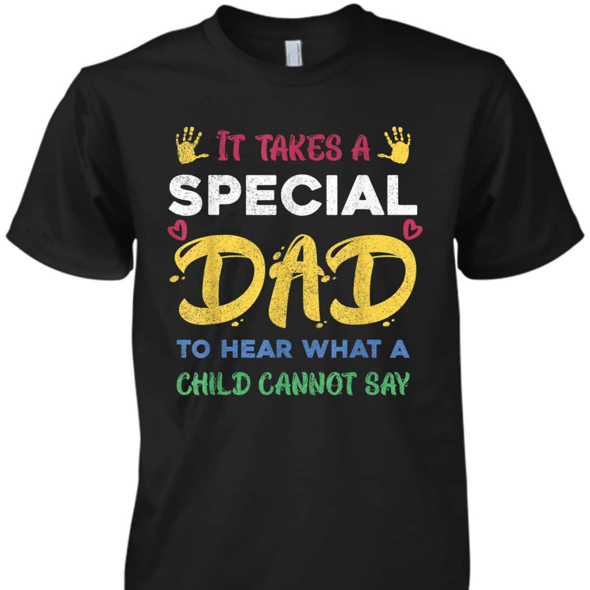 Fathers Day It Takes A Special Dad Autism Awareness T-Shirt Fathers Day It Takes A Special Dad Autism Awareness T-Shirt