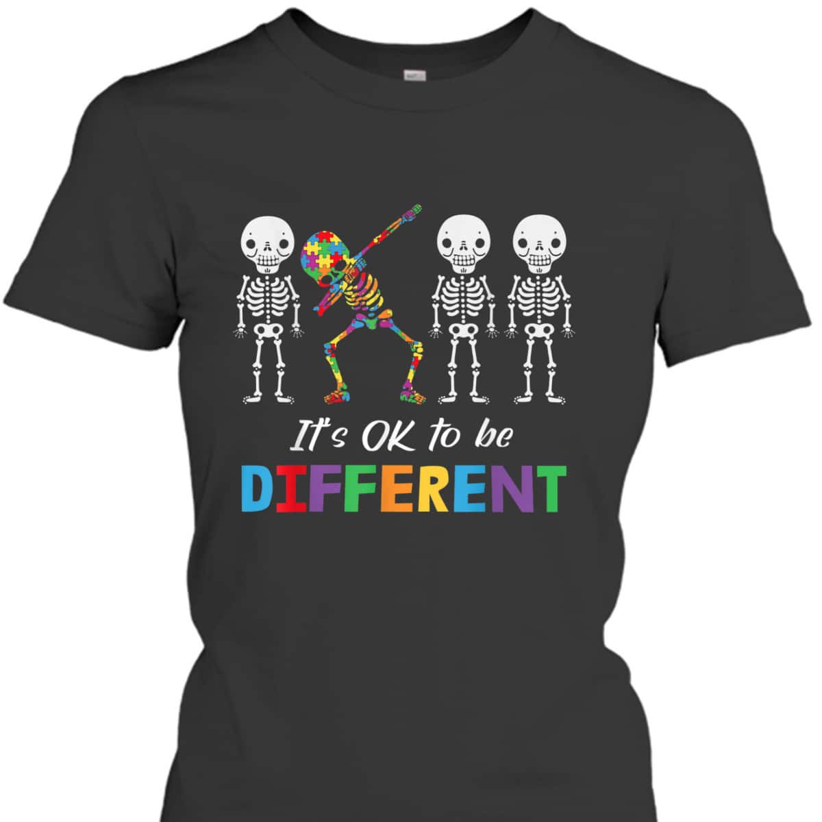 Autism Awareness Women Kid Its Ok To Be Different T-Shirt Autism Awareness Women Kid Its Ok To Be Different T-Shirt