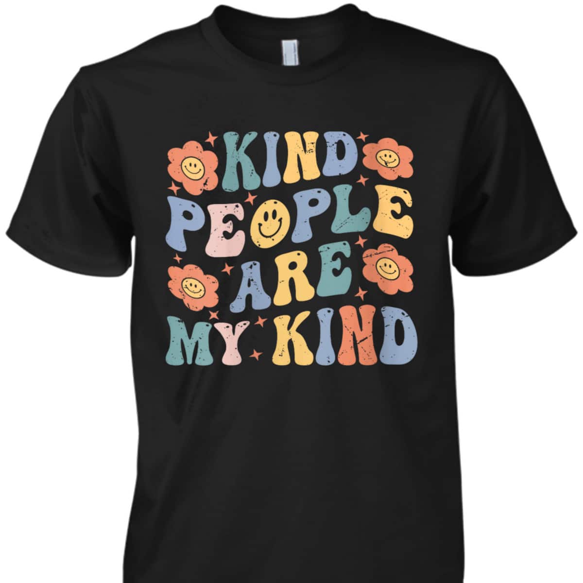 Womens Kind People Are My Kind - Kindness - Love - Funny - Be Kind T-Shirt