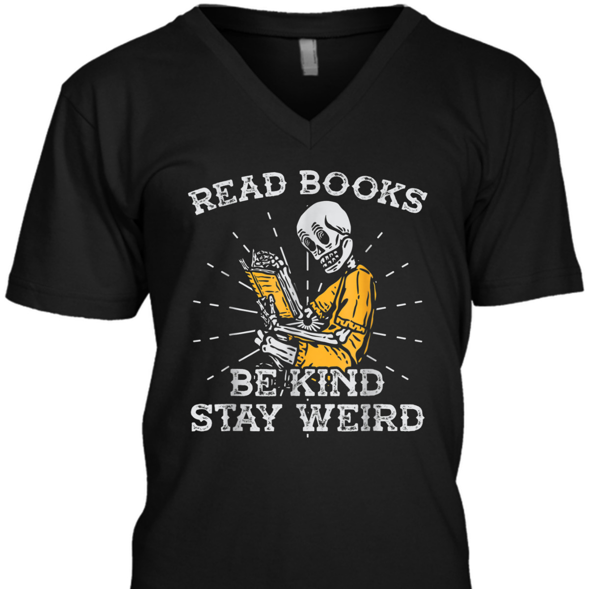 Read Books Be Kind Stay Weird Skeleton Reading Book T-Shirt Read Books Be Kind Stay Weird Skeleton Reading Book T-Shirt
