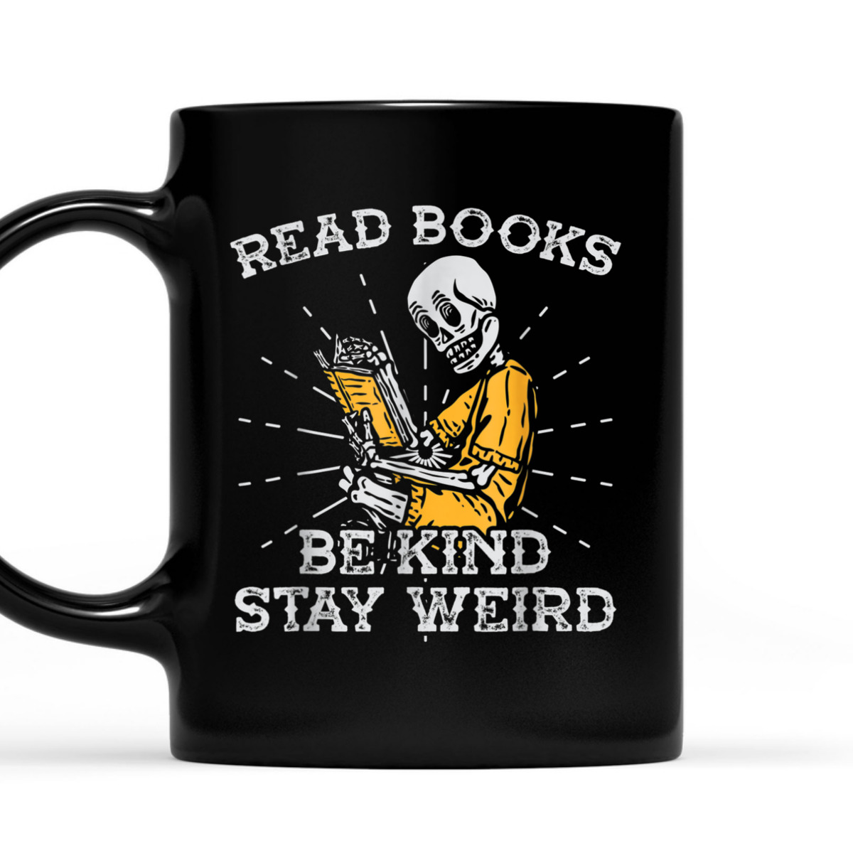 Read Books Be Kind Stay Weird Skeleton Reading Book T-Shirt Read Books Be Kind Stay Weird Skeleton Reading Book T-Shirt