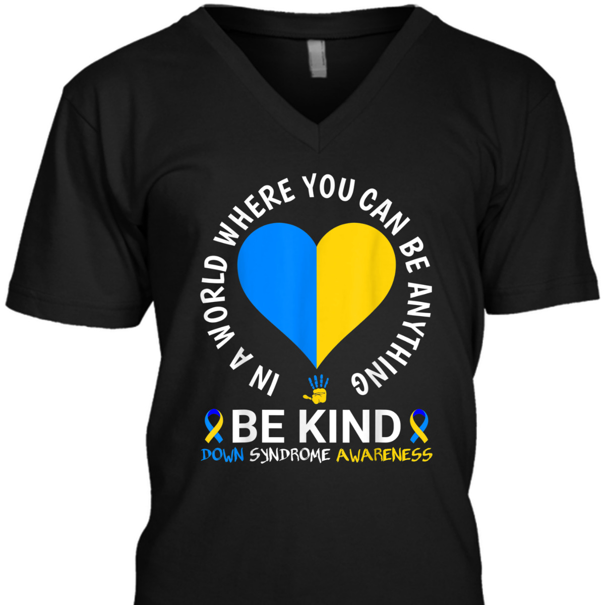 World Down Syndrome Day Be Kind Down Syndrome Awareness T-Shirt World Down Syndrome Day Be Kind Down Syndrome Awareness T-Shirt