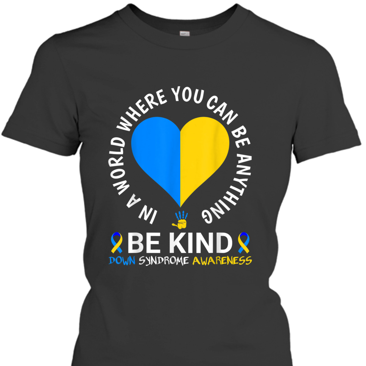World Down Syndrome Day Be Kind Down Syndrome Awareness T-Shirt