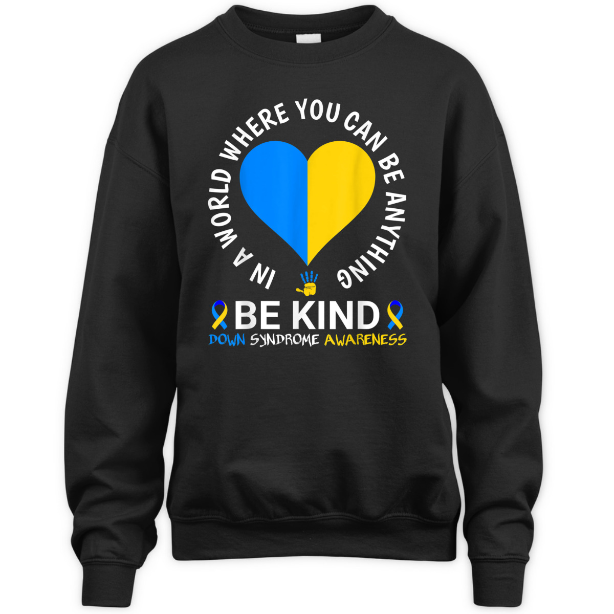 World Down Syndrome Day Be Kind Down Syndrome Awareness T-Shirt World Down Syndrome Day Be Kind Down Syndrome Awareness T-Shirt
