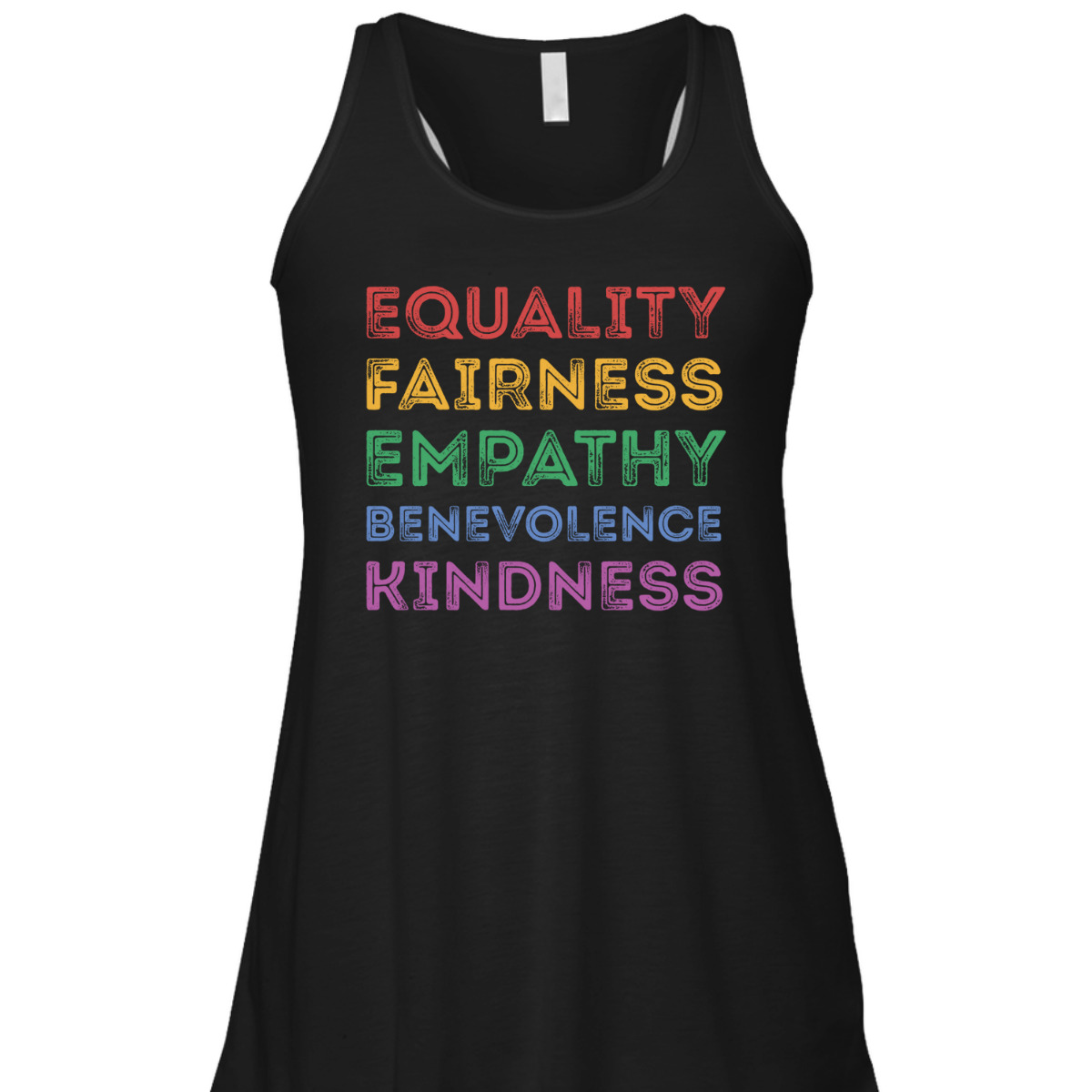 Equality Fairness Empathy Benevolence Kindness T-Shirt Equality Fairness Empathy Benevolence Kindness T-Shirt