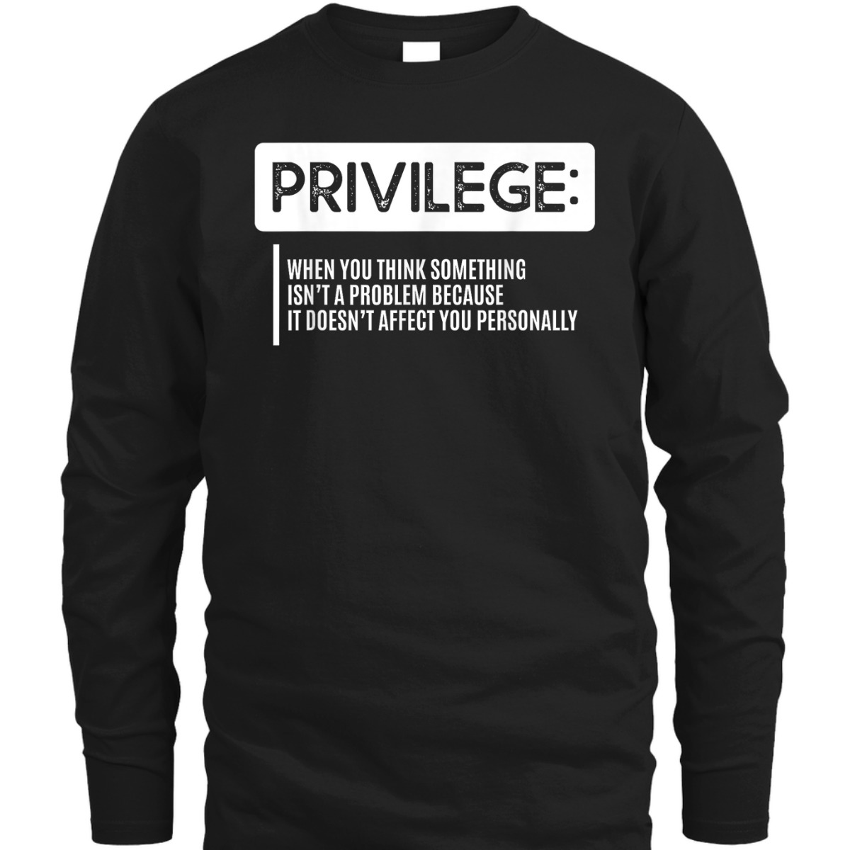 Privilege Civil Right Equality Social Justice T-Shirt Privilege Civil Right Equality Social Justice T-Shirt