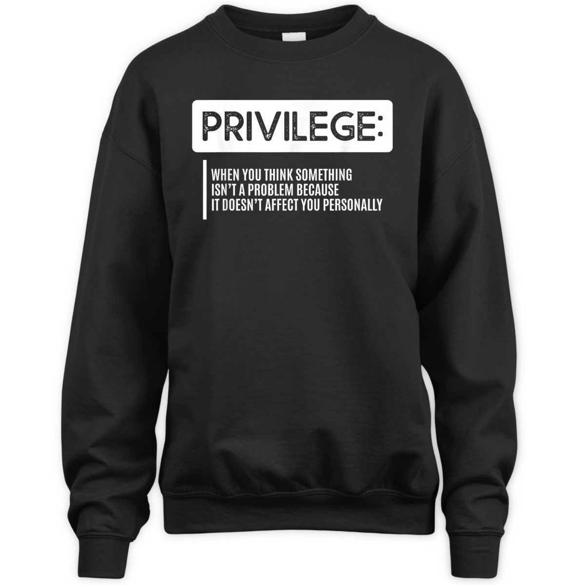 Privilege Civil Right Equality Social Justice T-Shirt Privilege Civil Right Equality Social Justice T-Shirt