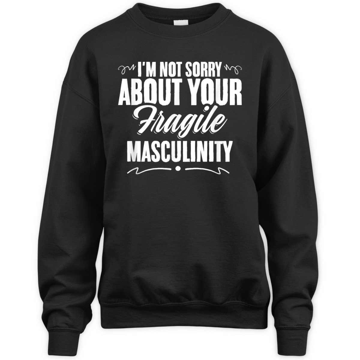 Masculinity Equal Rights Women Equality Feminism Feminist T-Shirt