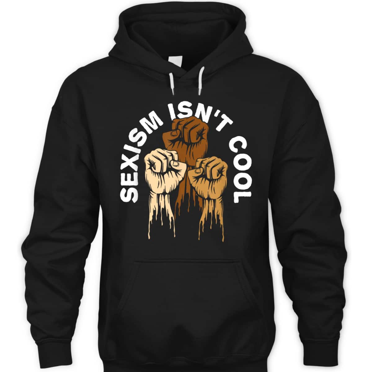 Sexism Isnt Cool Anti Racist Feminist Race Equality T-Shirt Sexism Isnt Cool Anti Racist Feminist Race Equality T-Shirt