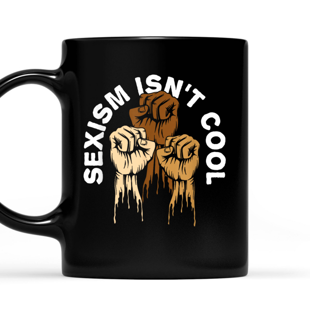 Sexism Isnt Cool Anti Racist Feminist Race Equality T-Shirt Sexism Isnt Cool Anti Racist Feminist Race Equality T-Shirt