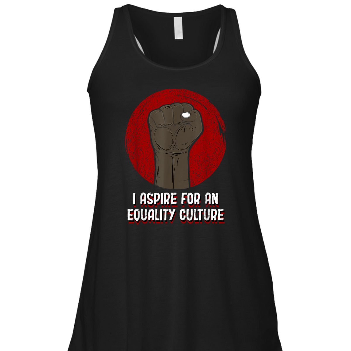 I Aspire For An Equality Culture Social Justice T-Shirt I Aspire For An Equality Culture Social Justice T-Shirt