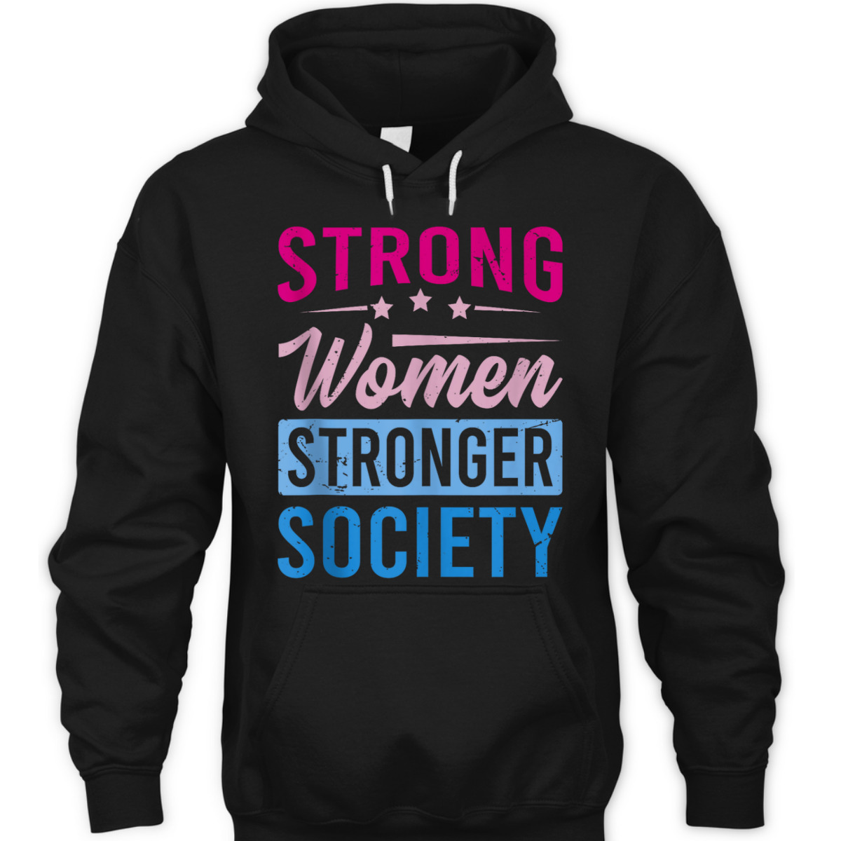 Strong Women Stronger Society - Equality Day T-Shirt Strong Women Stronger Society - Equality Day T-Shirt