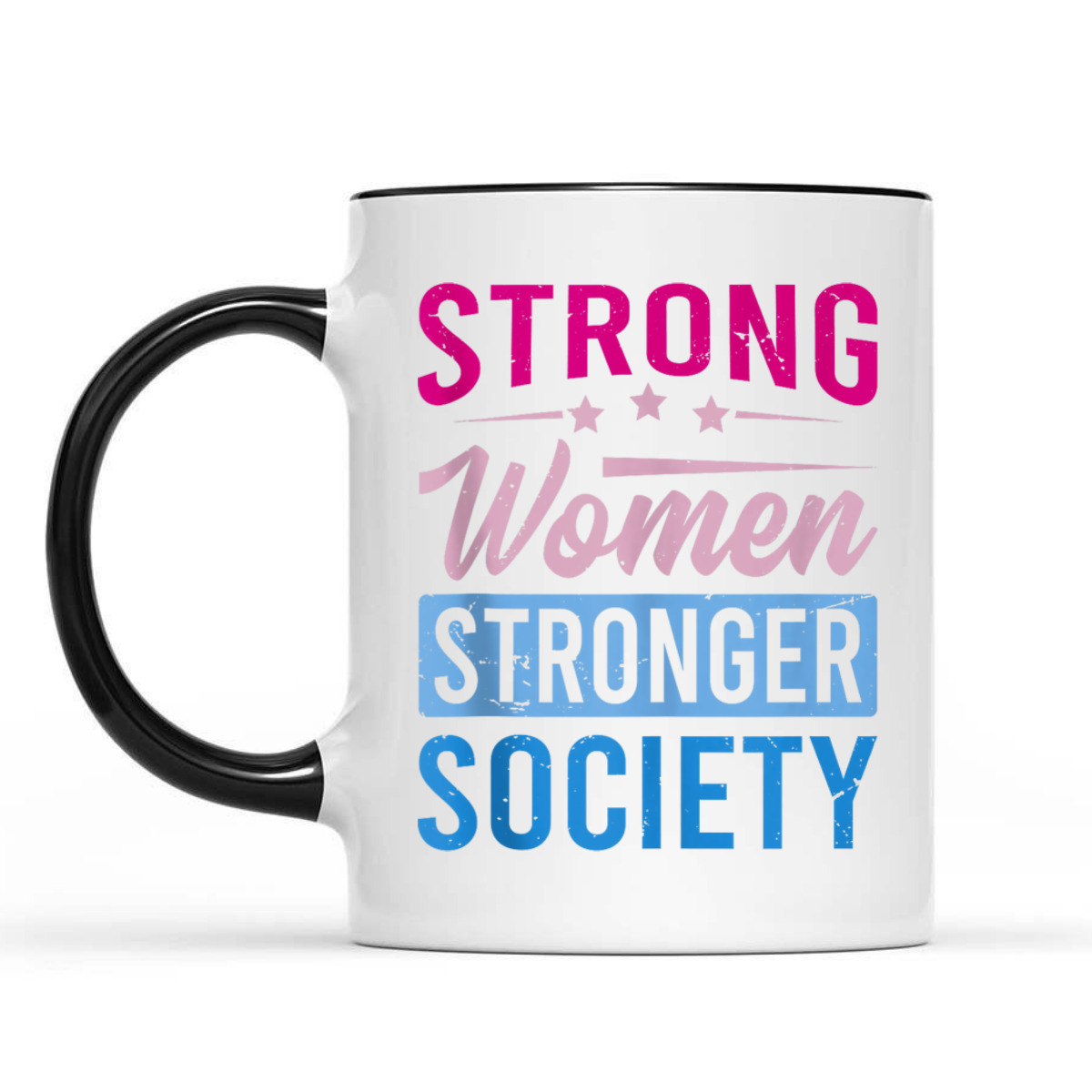 Strong Women Stronger Society - Equality Day T-Shirt Strong Women Stronger Society - Equality Day T-Shirt