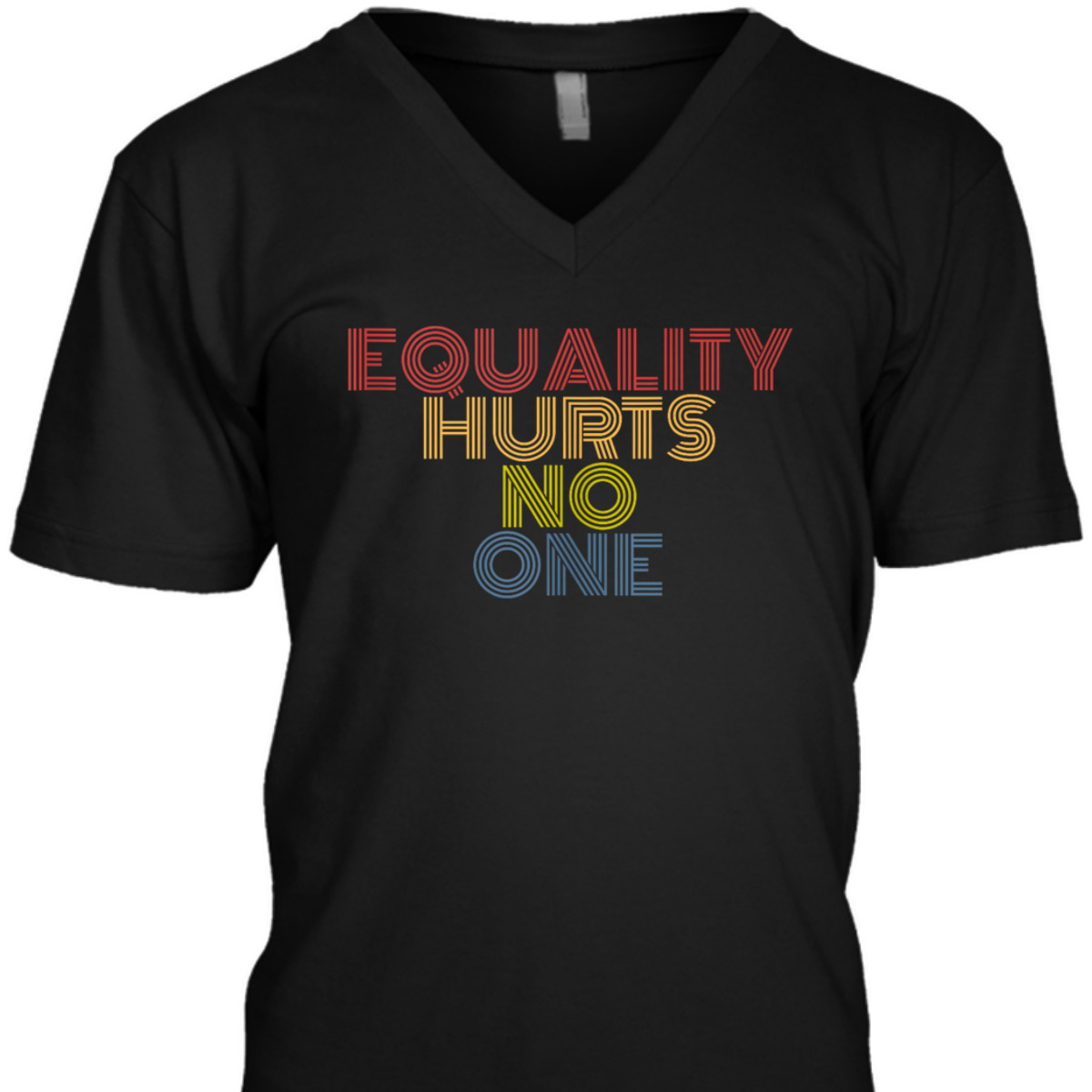 Equality Hurts No One Retro 70s Vintage T-Shirt Equality Hurts No One Retro 70s Vintage T-Shirt