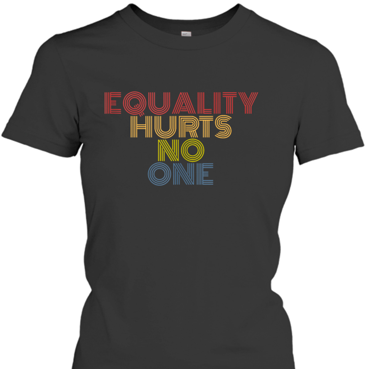 Equality Hurts No One Retro 70s Vintage T-Shirt Equality Hurts No One Retro 70s Vintage T-Shirt