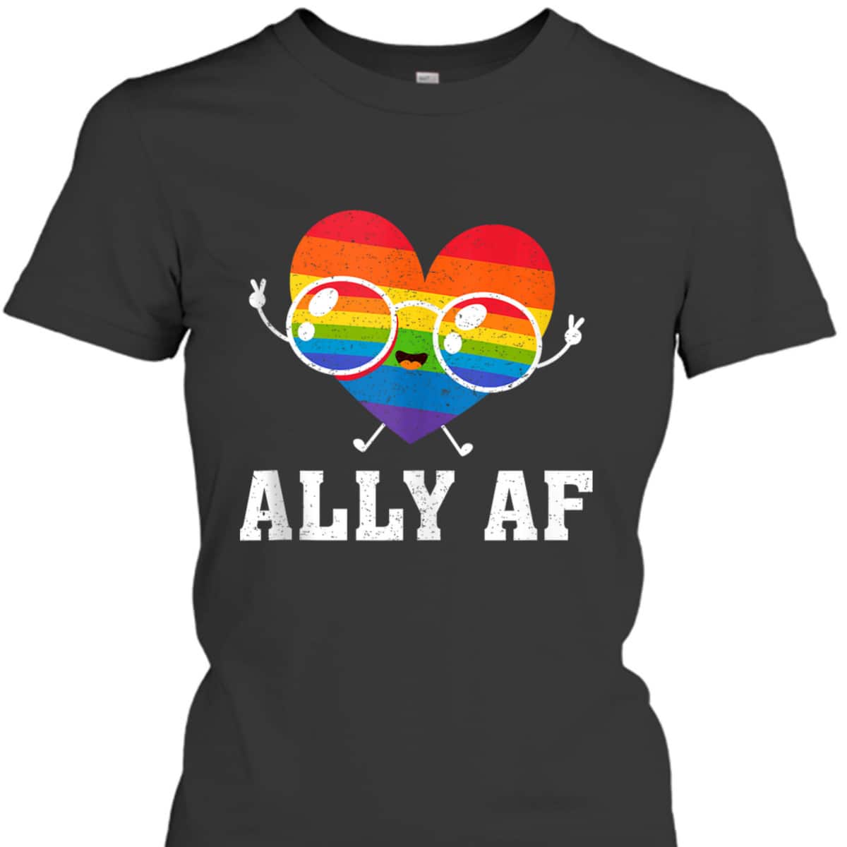 Ally AF Heart Rainbow Lesbian Love Equality Gay Pride Month T-Shirt Ally AF Heart Rainbow Lesbian Love Equality Gay Pride Month T-Shirt