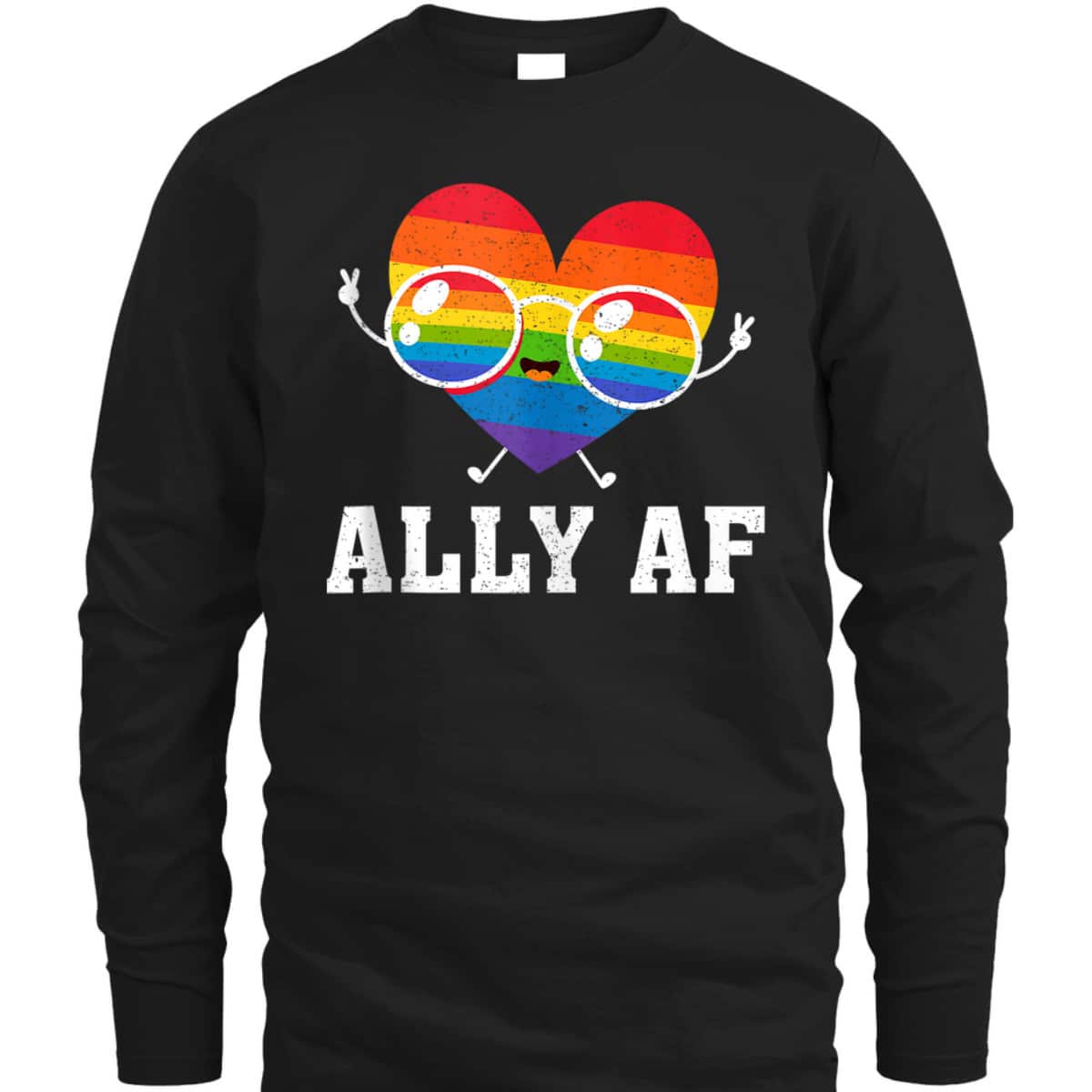 Ally AF Heart Rainbow Lesbian Love Equality Gay Pride Month T-Shirt Ally AF Heart Rainbow Lesbian Love Equality Gay Pride Month T-Shirt