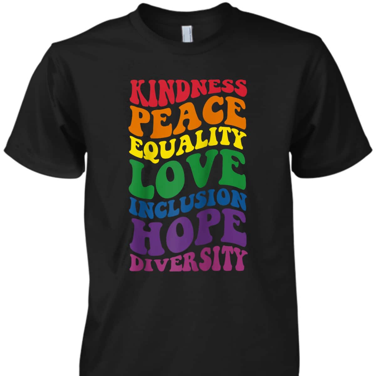Groovy Kindness Peace Equality Rainbow Flag LGBTQ Ally Pride T-Shirt Groovy Kindness Peace Equality Rainbow Flag LGBTQ Ally Pride T-Shirt